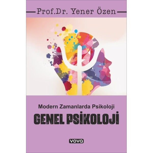 Genel Psikoloji - Modern Zamanlarda Psikoloji | Vova Yayınları (İnce Kapak)