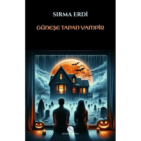 Güneşe Tapan Vampir | Deniz Kızı Yayınları