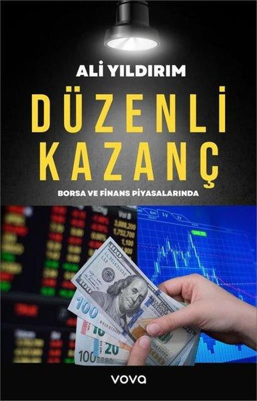 Düzenli Kazanç - Borsa ve Finans Piyasalarında | Vova Yayınları (İnce Kapak)