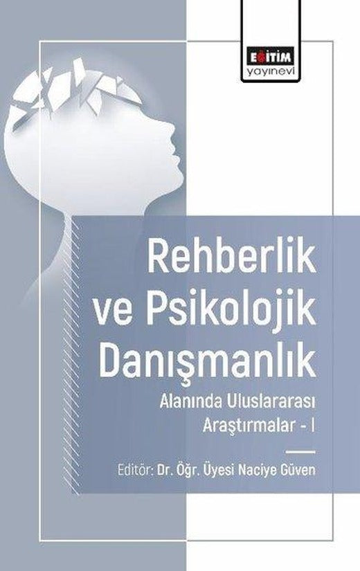 Rehberlik ve Psikolojik Danışmanlık Alanında Uluslararası Araştırmalar 1 | Eğitim Yayınevi (İnce Kapak)