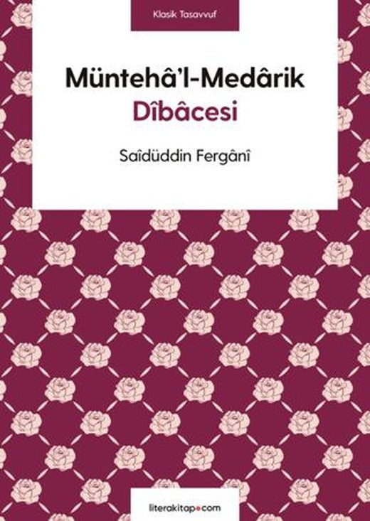 Müntehâ’l-Medârik Dîbâcesi | Litera Yayıncılık (Ciltsiz)