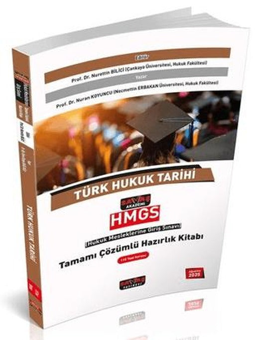 2025 HMGS Türk Hukuk Tarihi Tamamı Çözümlü Hazırlık Kitabı | Savaş Yayınevi (Ciltsiz)