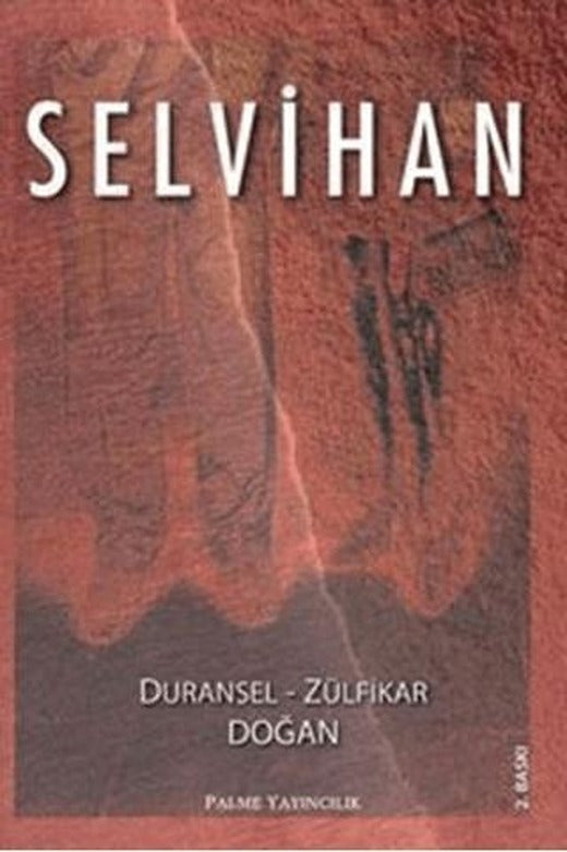 Selvihan | Palme Yayıncılık (Ciltsiz)