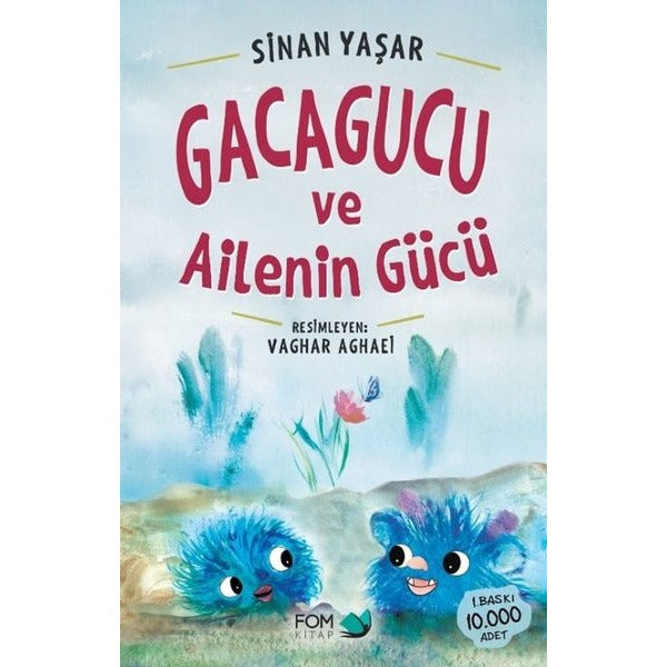 Gacagucu ve Ailenin Gücü | Fom Kitap (İnce Kapak)