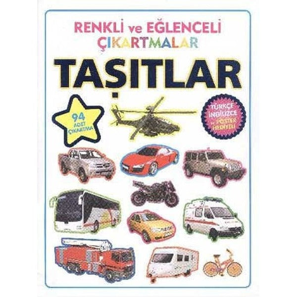 Renkli ve Eğlenceli Çıkartmalar - Taşıtlar | Parıltı Yayınları