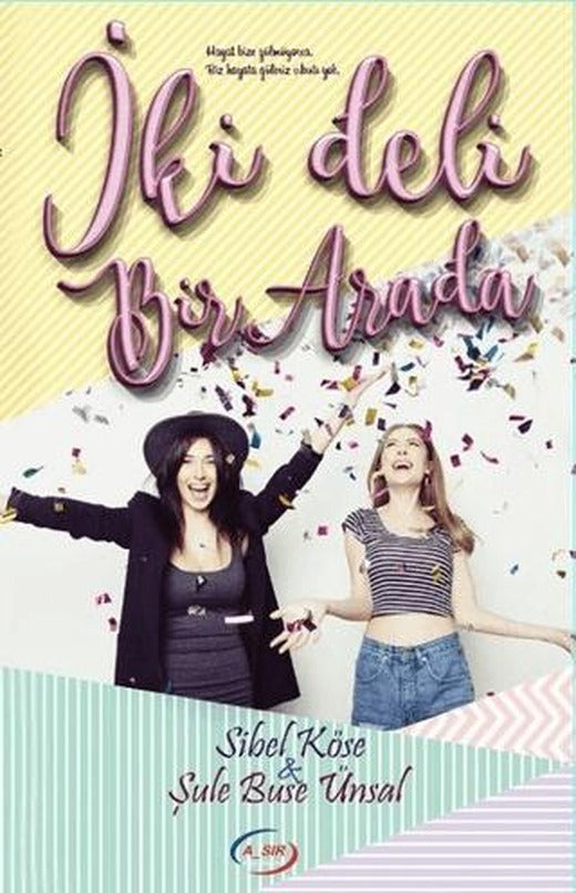 İki Deli Bir Arada | A_SIR Kitap Yayınevi (Ciltsiz)