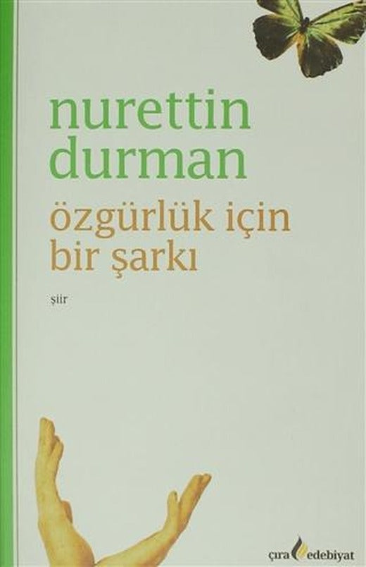 Özgürlük İçin Bir Şarkı | Çıra Yayınları (Ciltsiz)
