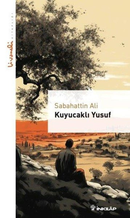 Kuyucaklı Yusuf - Livaneli Kitaplığı | İnkılap Kitabevi (İnce Kapak)