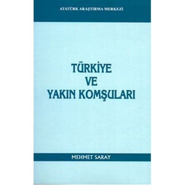 Türkiye ve Yakın Komşuları