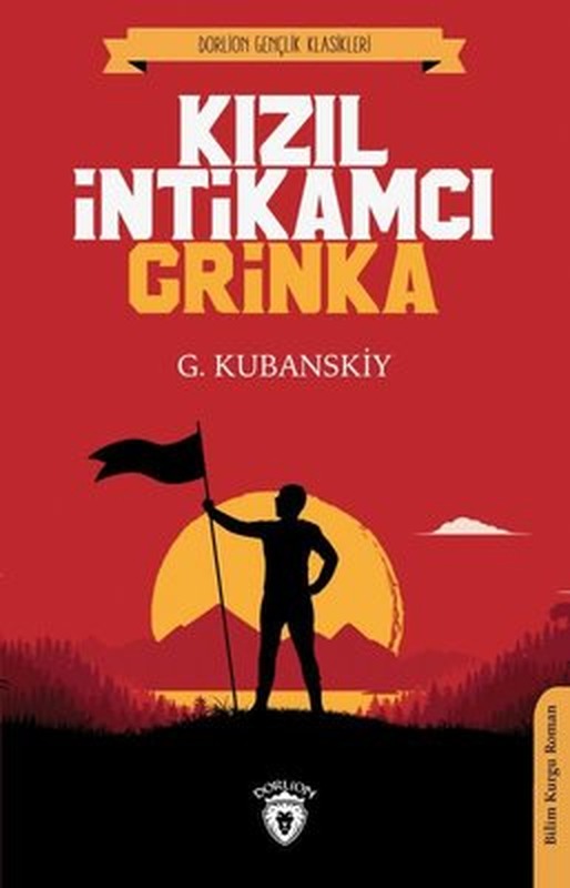 Kızıl İntikamcı Grinka | Dorlion Yayınevi