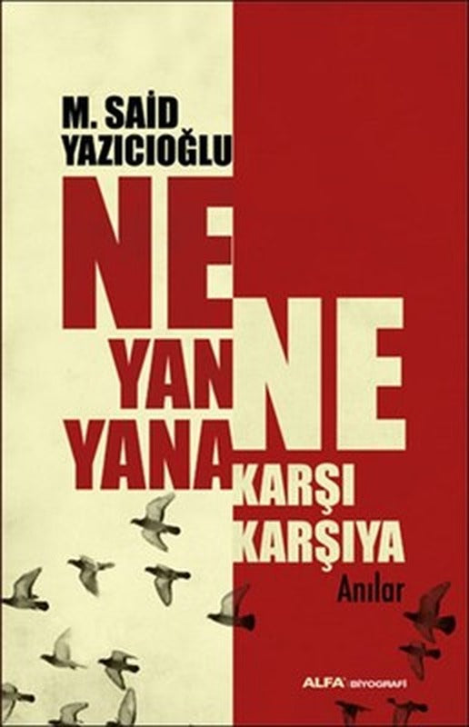 Ne Yan Yana Ne Karşı Karşıya | Alfa Yayınları