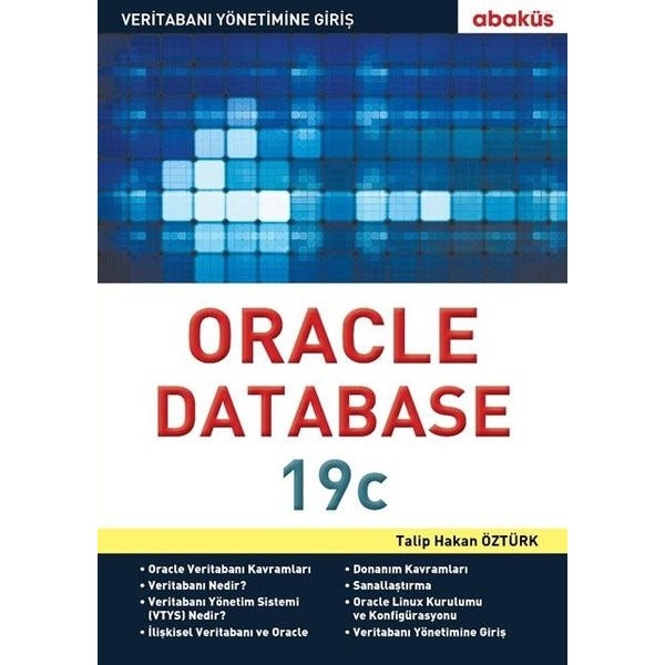Yeni Başlayanlar için Oracle Database 19c-Veritabanı Yönetimine Giriş | Abaküs Kitap (İnce Kapak)
