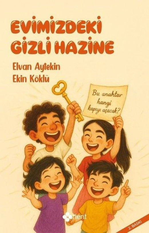 Evimizdeki Gizli Hazine | Orient Yayınları (İnce Kapak)