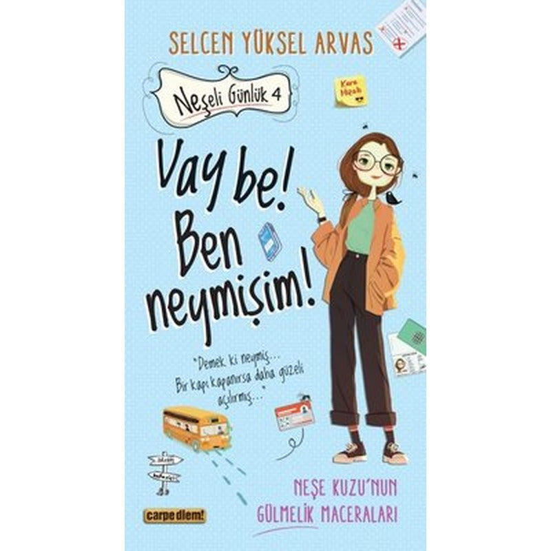 Vay be! Ben neymişim! Neşeli Günlük 4 | Carpediem Kitap (İnce Kapak)