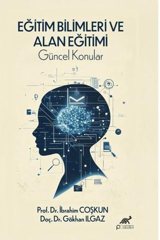 Eğitim Bilimleri ve Alan Eğitimi (Güncel Konular)