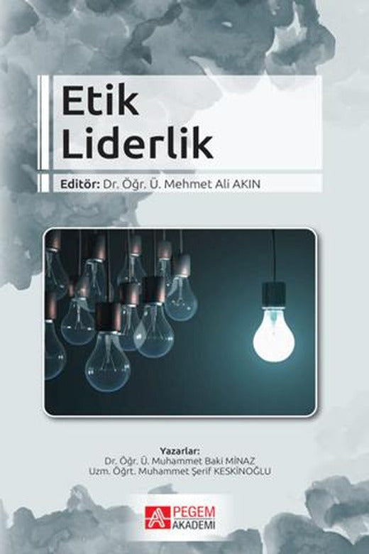 Etik Liderlik | Pegem Akademi Yayıncılık (Ciltsiz)