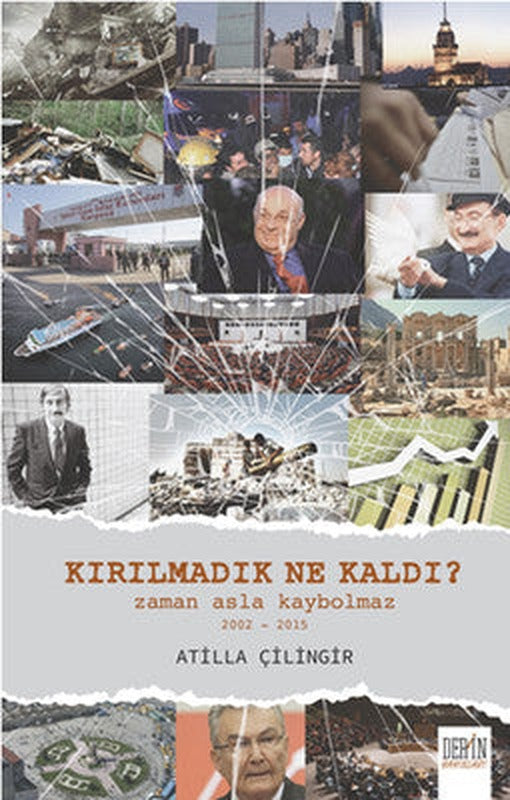 Kırılmadık Ne Kaldı? | Derin Yayınları