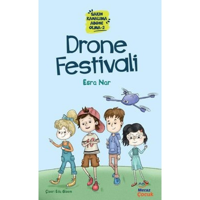 Drone Festivali - Sakın Kanalıma Abone Olma 2 | Mecaz Çocuk