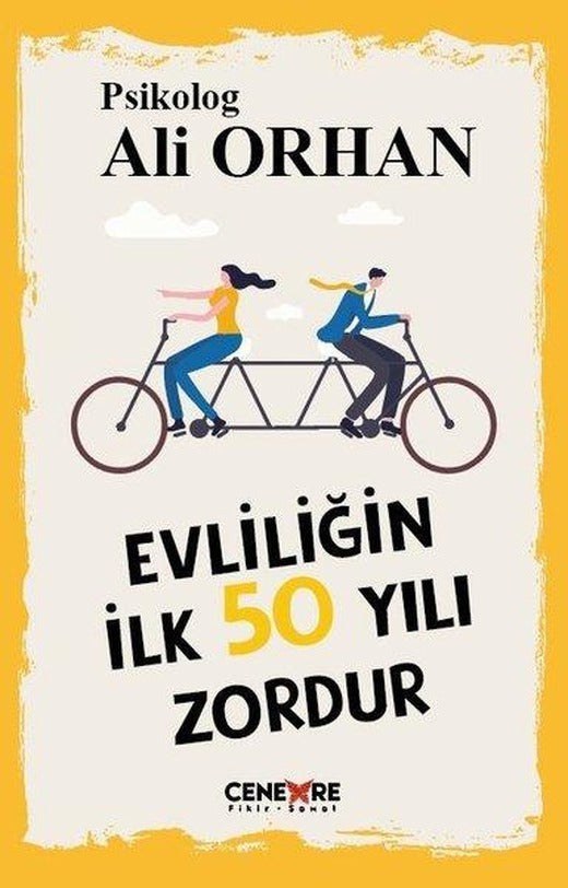 Evliliğin İlk 50 Yılı Zordur | Cenevre Fikir Sanat (İnce Kapak)