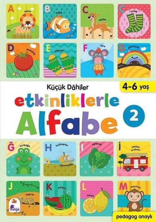 Küçük Dahiler - Etkinliklerle Alfabe 2 | İndigo Çocuk (İnce Kapak)
