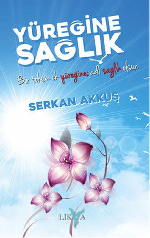 Yüreğine Sağlık | Likya