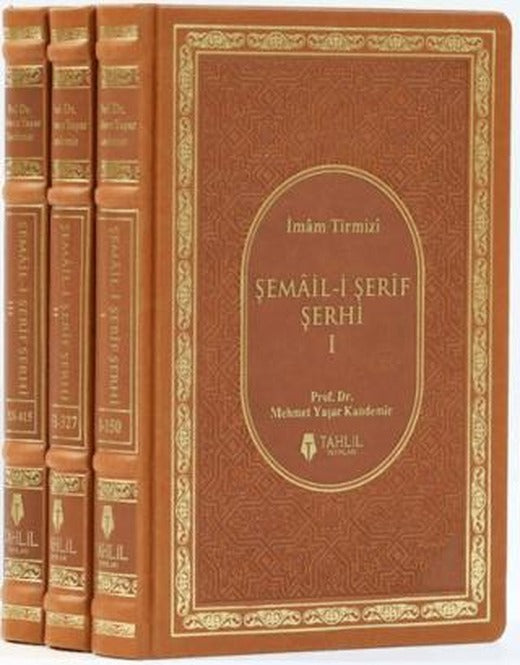 Şemail-i Şerif Şerhi (3 Kitap Takım)