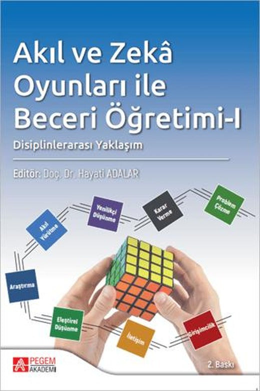 Akıl ve Zeka Oyunları ile Beceri Öğretimi - I