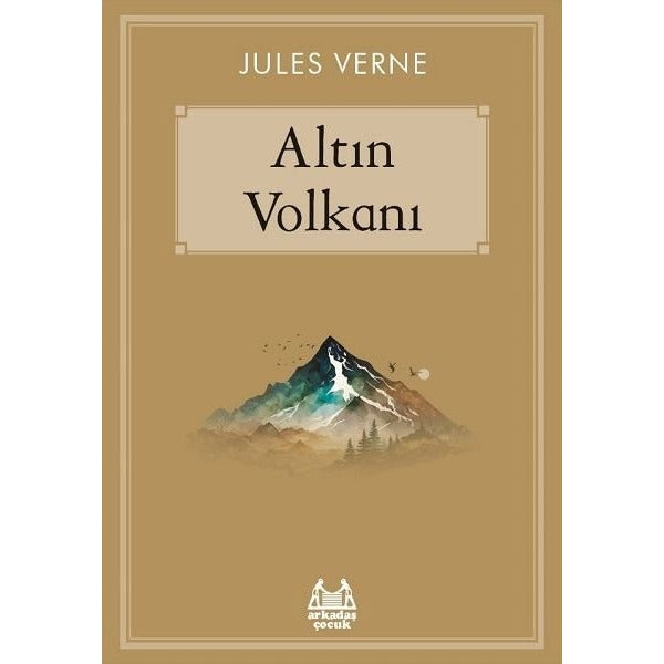 Altın Volkanı | Arkadaş Yayıncılık