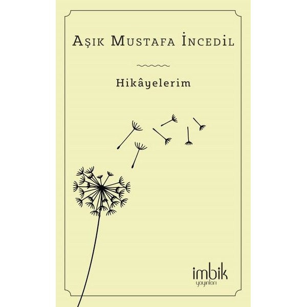 Hikayelerim | İmbik Yayınları (İnce Kapak)