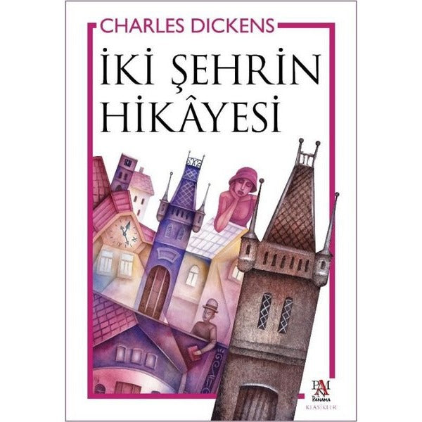 İki Şehrin Hikayesi | Panama Yayıncılık (İnce Kapak)