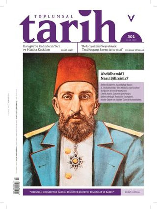Toplumsal Tarih Dergisi Sayı: 301 - Ocak 2019 | Tarih Vakfı Yurt Yayınları - Toplumsal Tarih Dergisi (Ciltsiz)