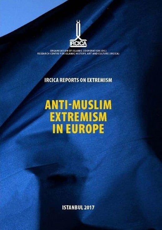 Anti - Muslim Extremism In Europe | IRCICA Yayınları (İnce Kapak)