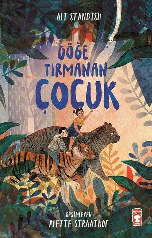 Göğe Tırmanan Çocuk | Timaş Çocuk (İnce Kapak)