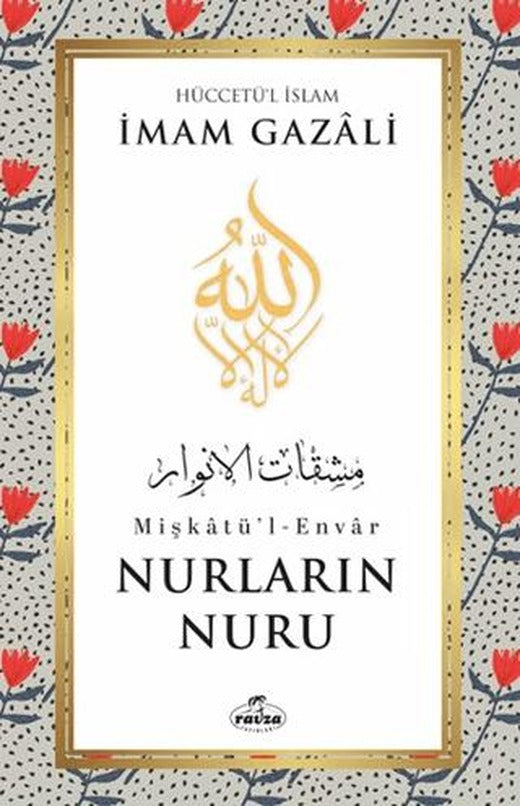 Nurların Nuru Mişkatü'l-Envar