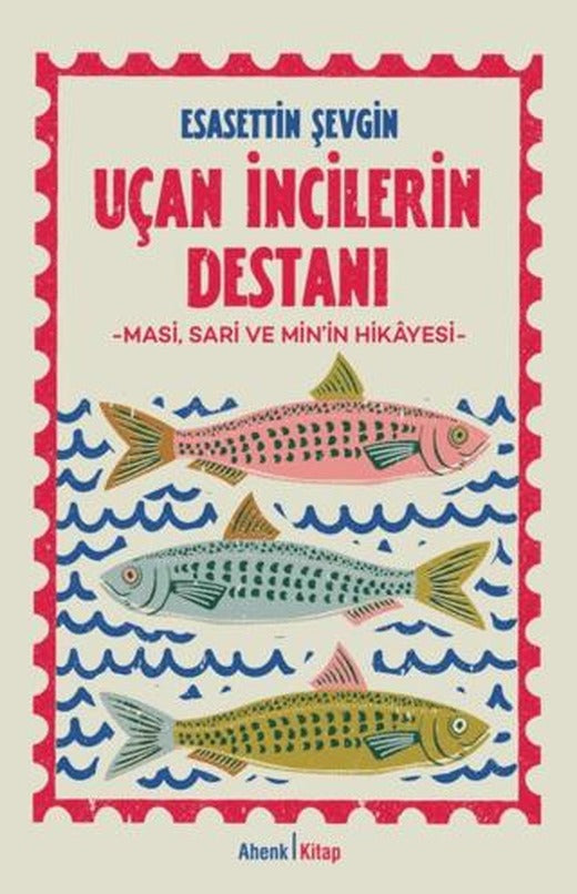 Uçan İncilerin Destanı | Ahenk Kitap (Ciltsiz)