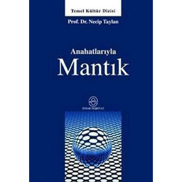 Anahatlarıyla Mantık