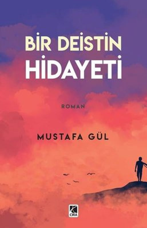 Bir Deistin Hidayeti | Çıra Yayınları