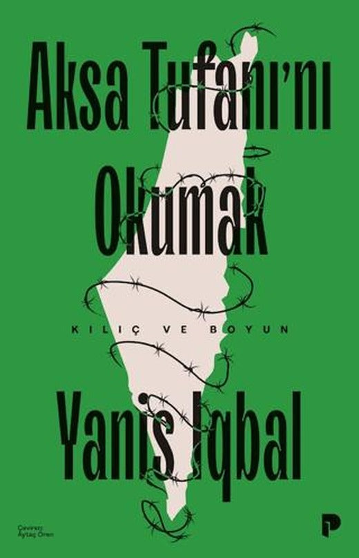Aksa Tufanı'nı Okumak