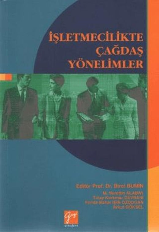 İşletmecilikte Çağdaş Yönelimler | Gazi Kitabevi (Ciltsiz)