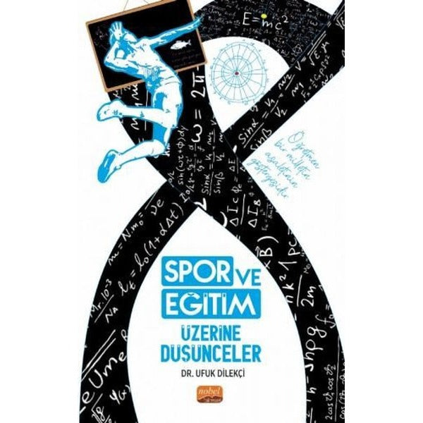 Spor ve Eğitim Üzerine Düşünceler | Nobel Bilimsel Eserler (İnce Kapak)