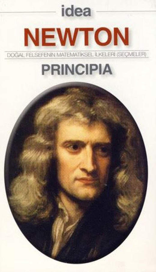 Principia - Seçmeler | İdea Yayınevi - Felsefe Dizisi (İnce Kapak)
