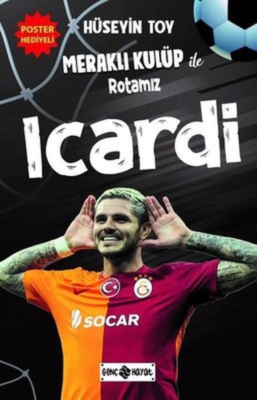 Meraklı Kulüp İle Rotamız Icardi | Genç Hayat
