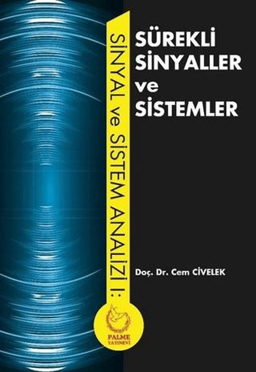Sürekli Sinyaller ve Sistemler | Palme Yayıncılık (Ciltsiz)