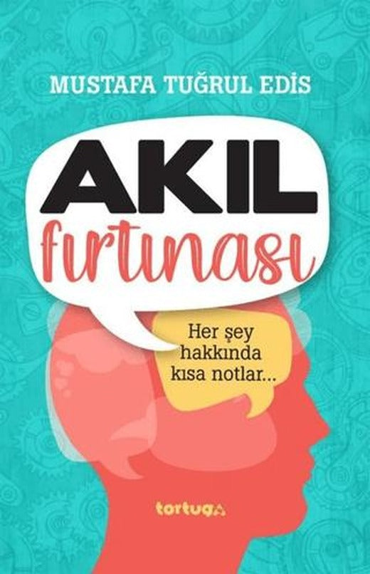 Akıl Fırtınası - Her Şey Hakkında Kısa Notlar
