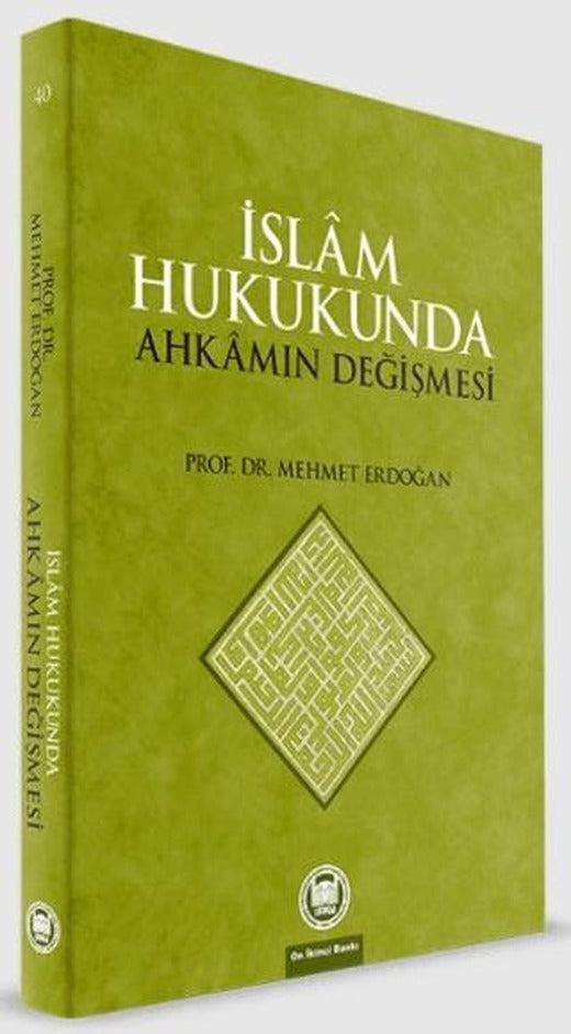 İslam Hukukunda Ahkamın Değişmesi