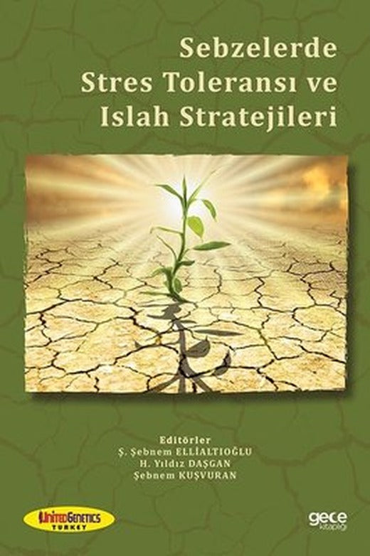 Sebzelerde Stres Toleransı ve Islah Stratejileri | Gece Kitaplığı