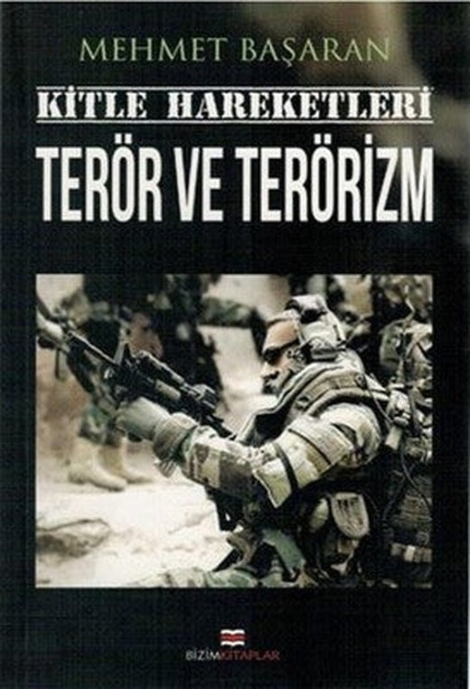 Kitle Hareketleri Terör ve Terörizm | Bizim Kitaplar