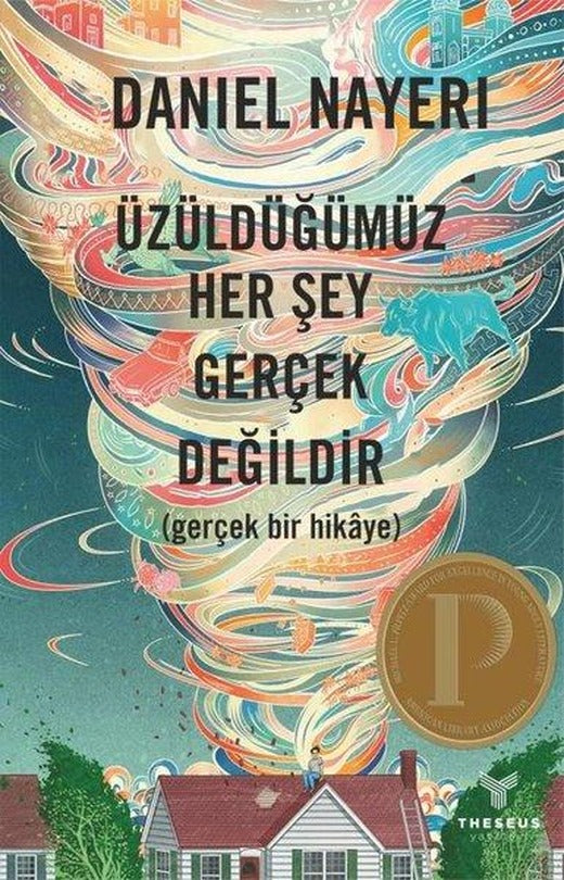 Üzüldüğümüz Her Şey Gerçek Değildir | Theseus Yayınevi (İnce Kapak)