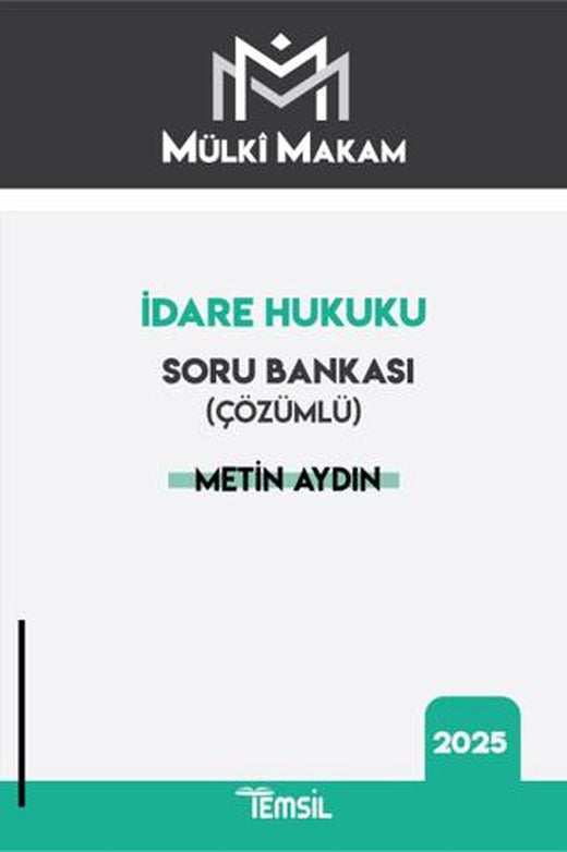 Mülki Makam İdare Hukuku Soru Bankası (Çözümlü) | Temsil Kitap (Ciltsiz)