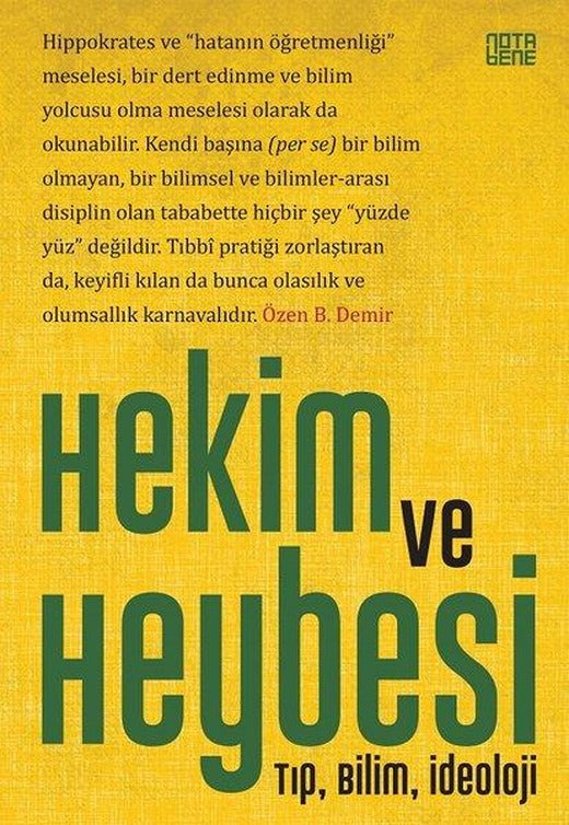 Hekim ve Heybesi-Tıp Bilim İdeoloji | Nota Bene Yayınları (İnce Kapak)